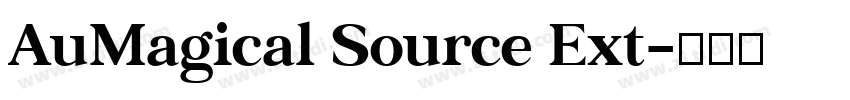 AuMagical Source Ext字体转换
